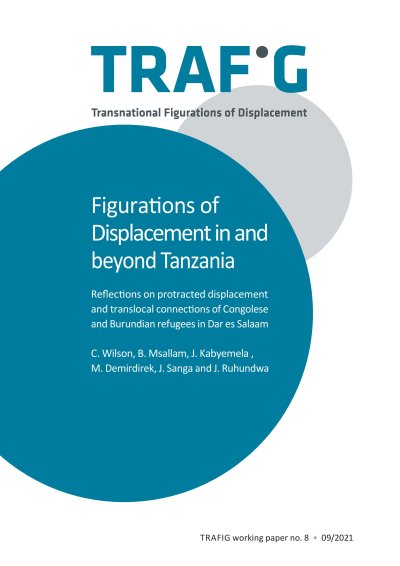 New TRAFIG study \ Urban refugees in Dar es Salaam turn their exile into a new home